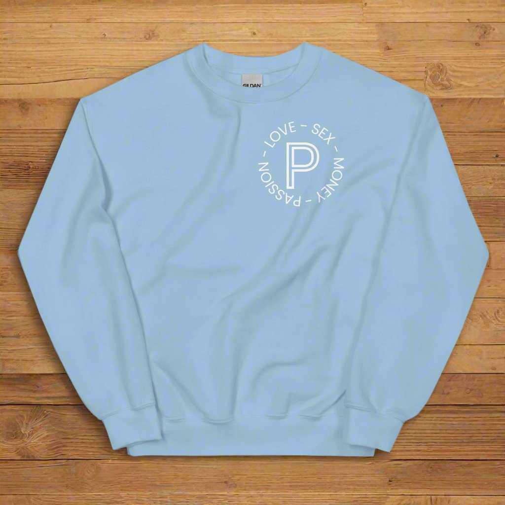 Love, Sex, Money, Passion Paninaro Sweatshirt in Carolina blue featuring circular logo design, available at Under the Scene.